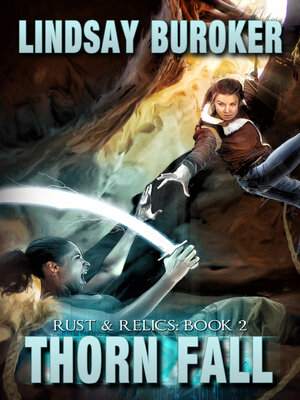 cover image of Thorn Fall (Rust & Relics, Book 2)